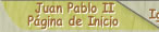 Pgina de Inicio S.S. Juan Pablo II